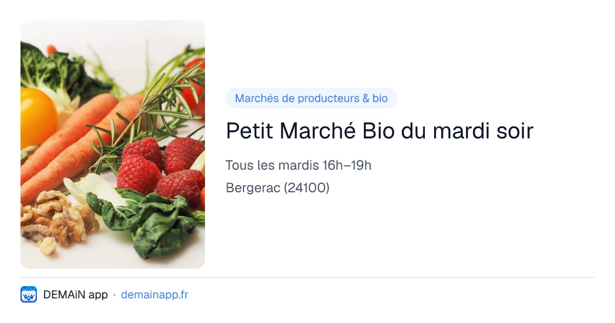 Petit Marché Bio du mardi soir — Bergerac
