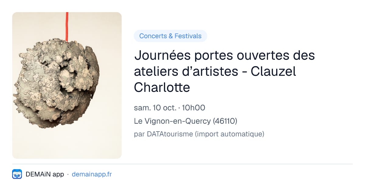 Journées portes ouvertes des ateliers d’artistes - Clauzel Charlotte — Le Vignon-en-Quercy