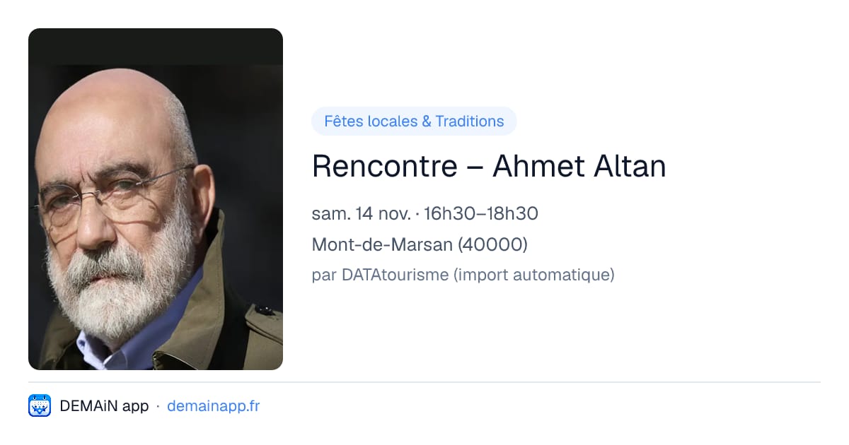 Rencontre – Ahmet Altan — Mont-de-Marsan