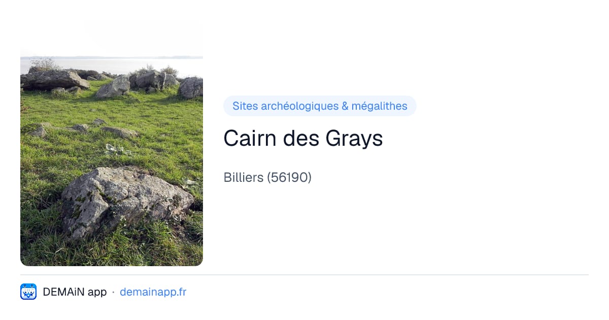 Cairn des Grays — Billiers