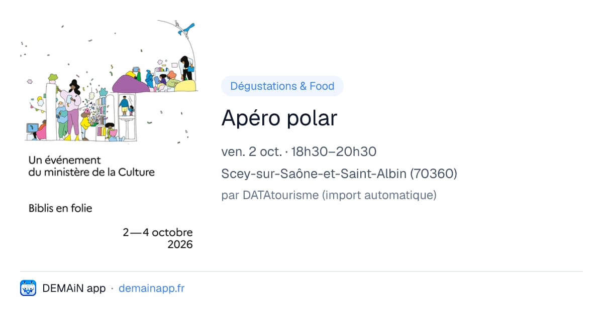 Apéro polar — Scey-sur-Saône-et-Saint-Albin