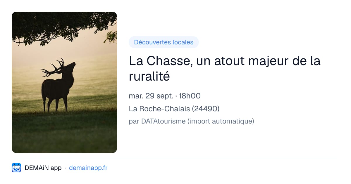 La Chasse, un atout majeur de la ruralité — La Roche-Chalais