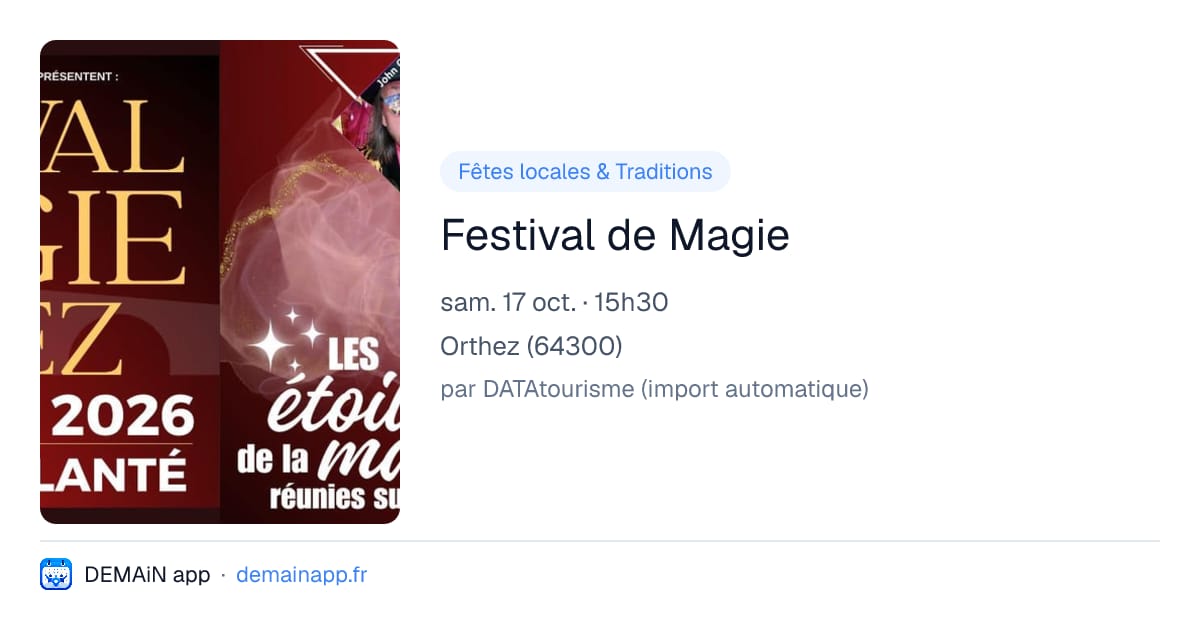 Festival de Magie — Orthez