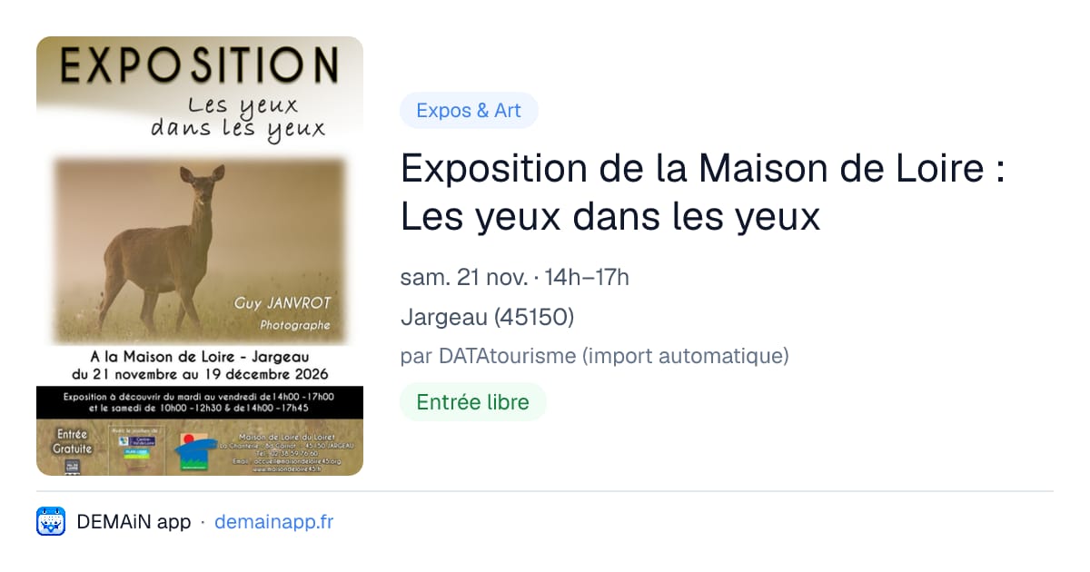Exposition de la Maison de Loire : Les yeux dans les yeux — Jargeau