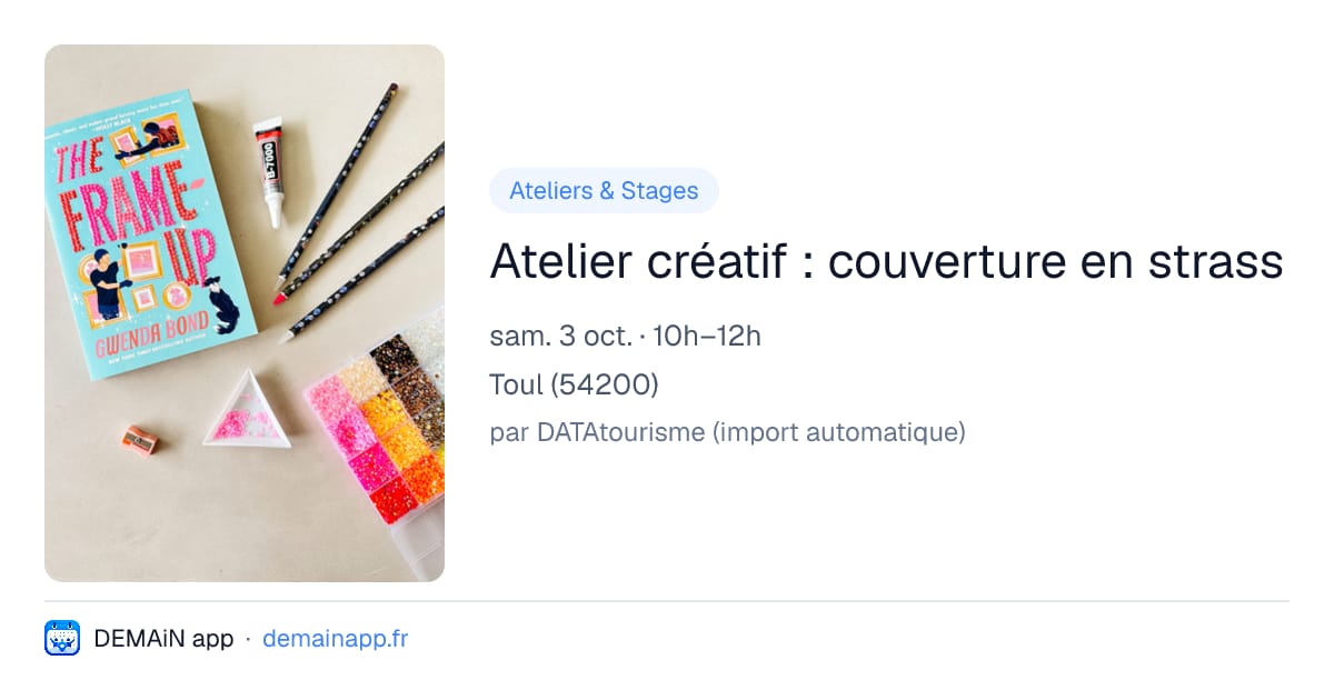 Atelier créatif : couverture en strass — Toul