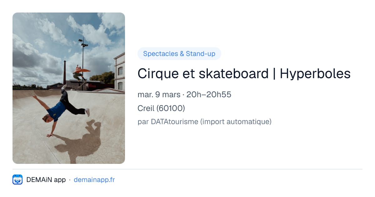 Cirque et skateboard | Hyperboles — Creil