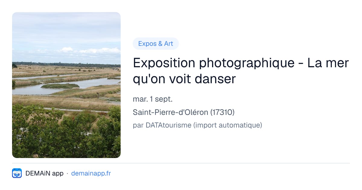 Exposition photographique - La mer qu'on voit danser — Saint-Pierre-d'Oléron