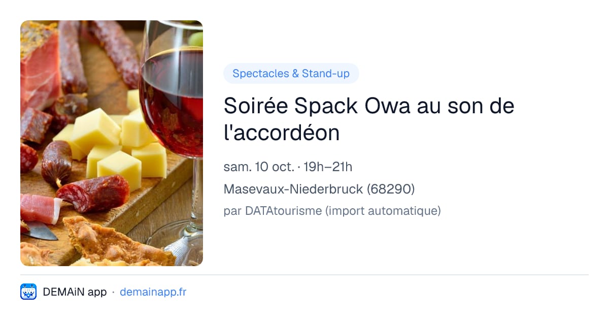 Soirée Spack Owa au son de l'accordéon — Masevaux-Niederbruck