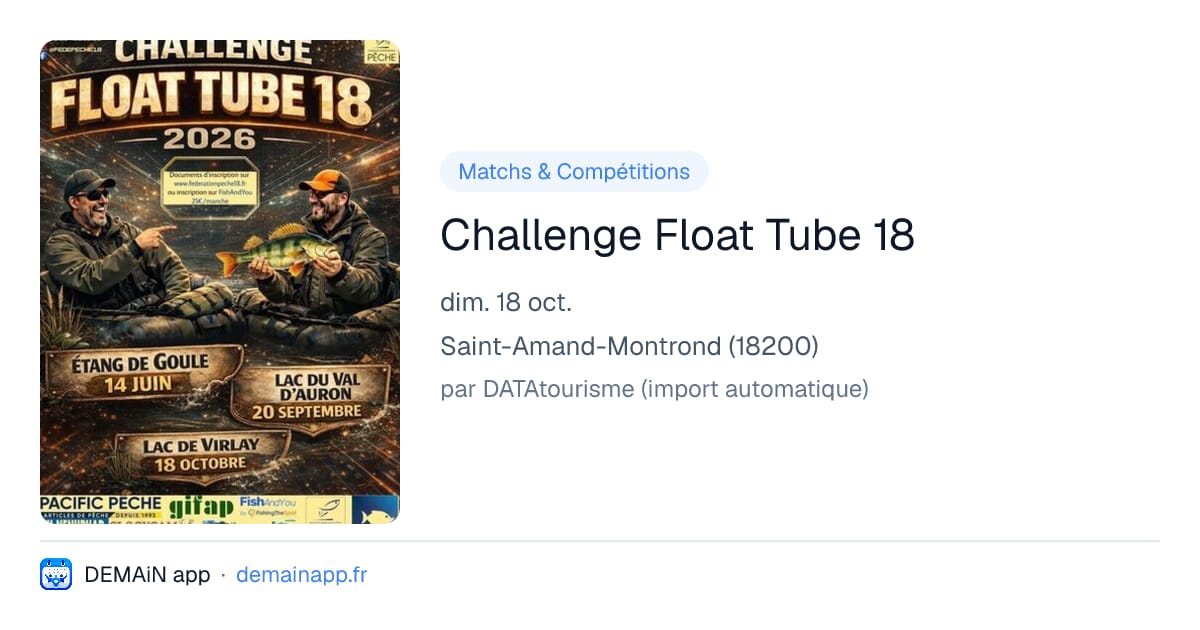 Challenge Float Tube 18 — Saint-Amand-Montrond