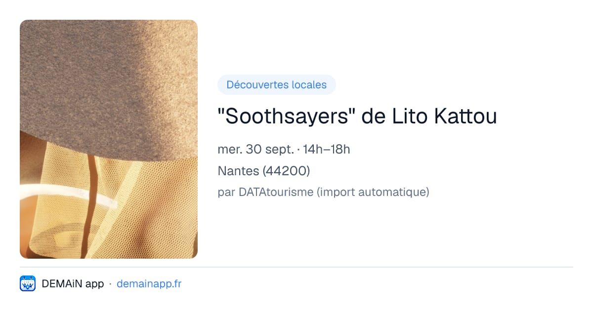 "Soothsayers" de Lito Kattou — Nantes