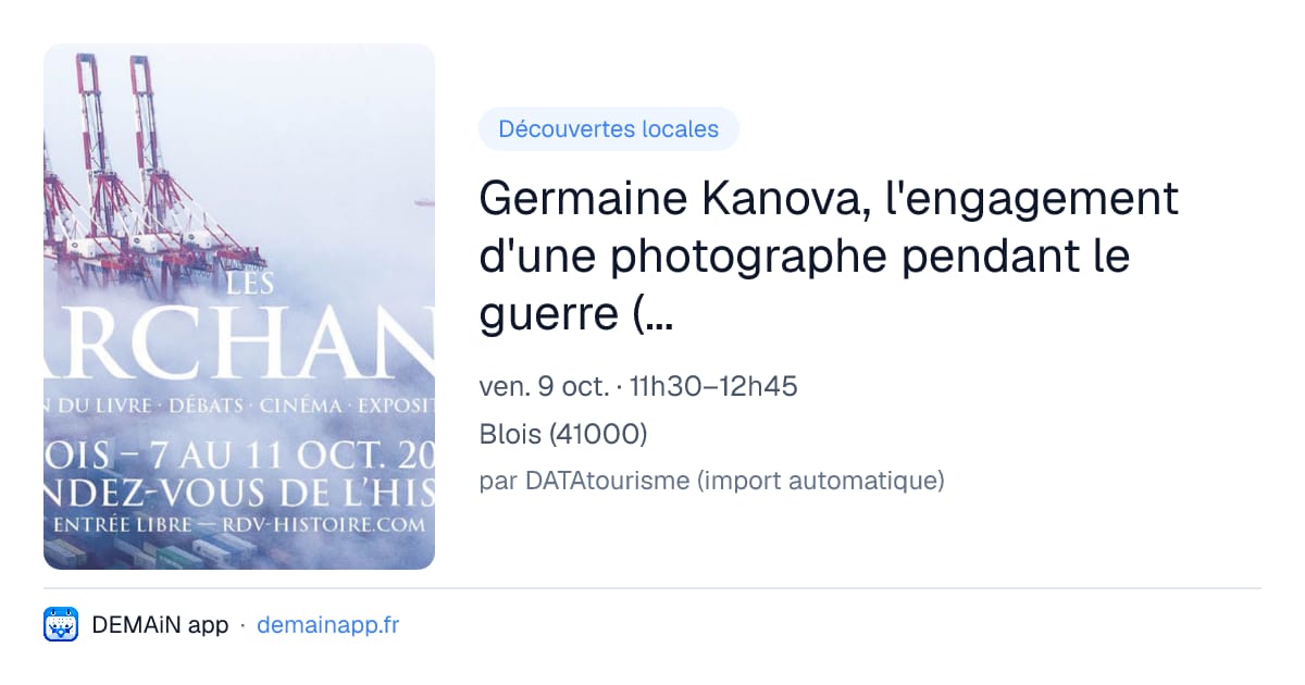 Germaine Kanova, l'engagement d'une photographe pendant le guerre (1942-1946) — Blois