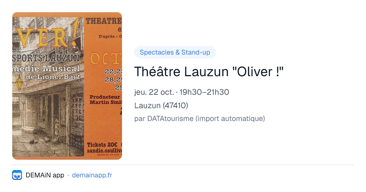 Théâtre Lauzun "Oliver !" — Lauzun