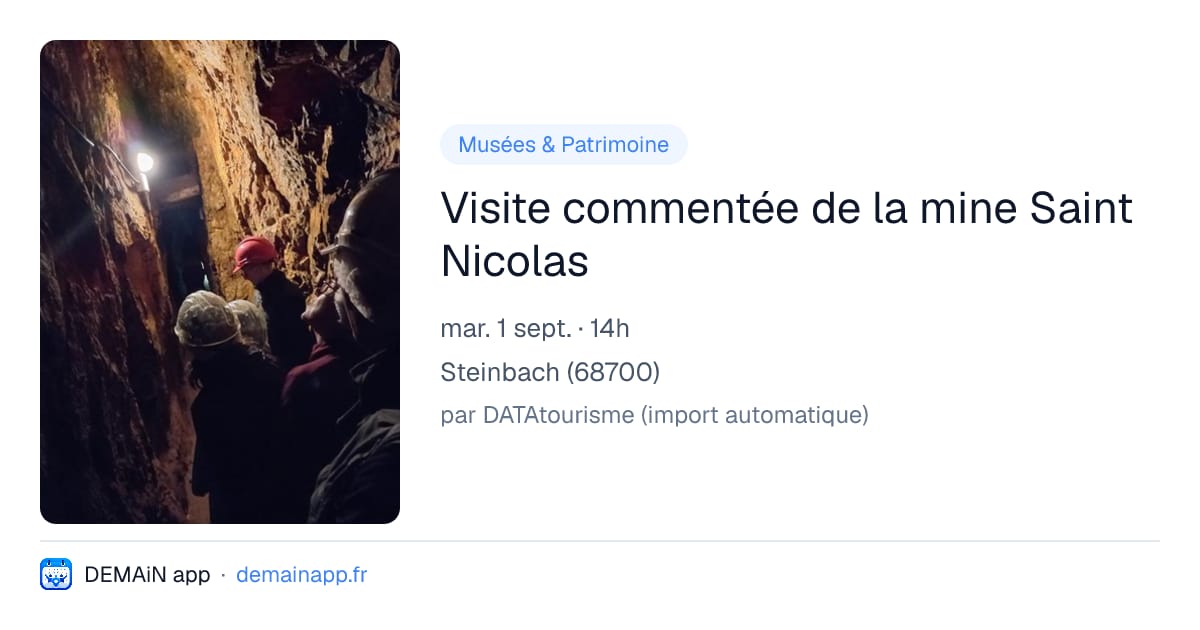 Visite commentée de la mine Saint Nicolas — Steinbach