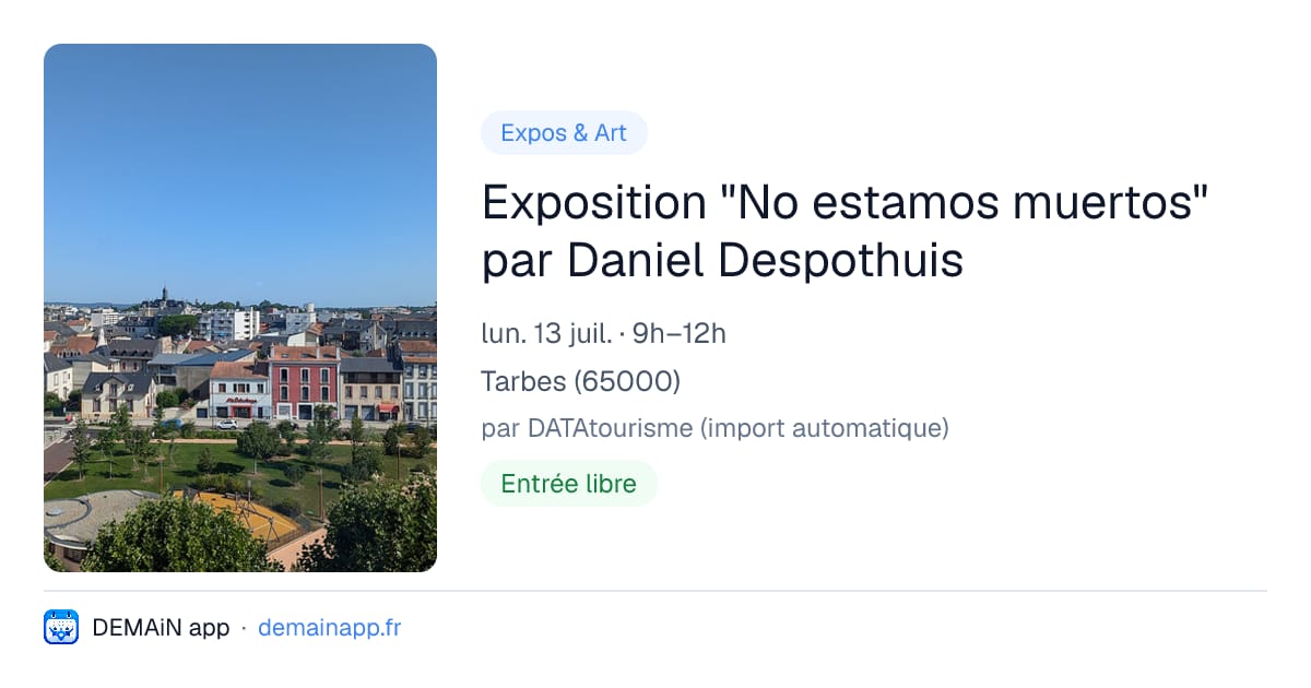 Exposition "No estamos muertos" par Daniel Despothuis — Tarbes