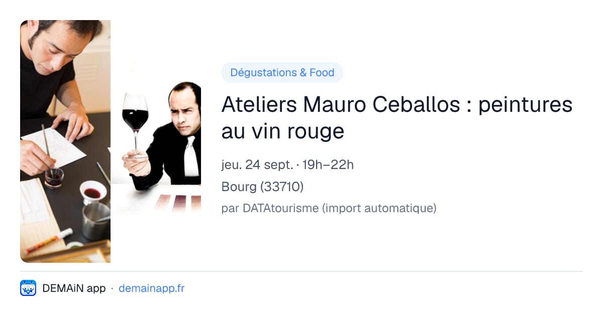 Ateliers Mauro Ceballos : peintures au vin rouge — Bourg