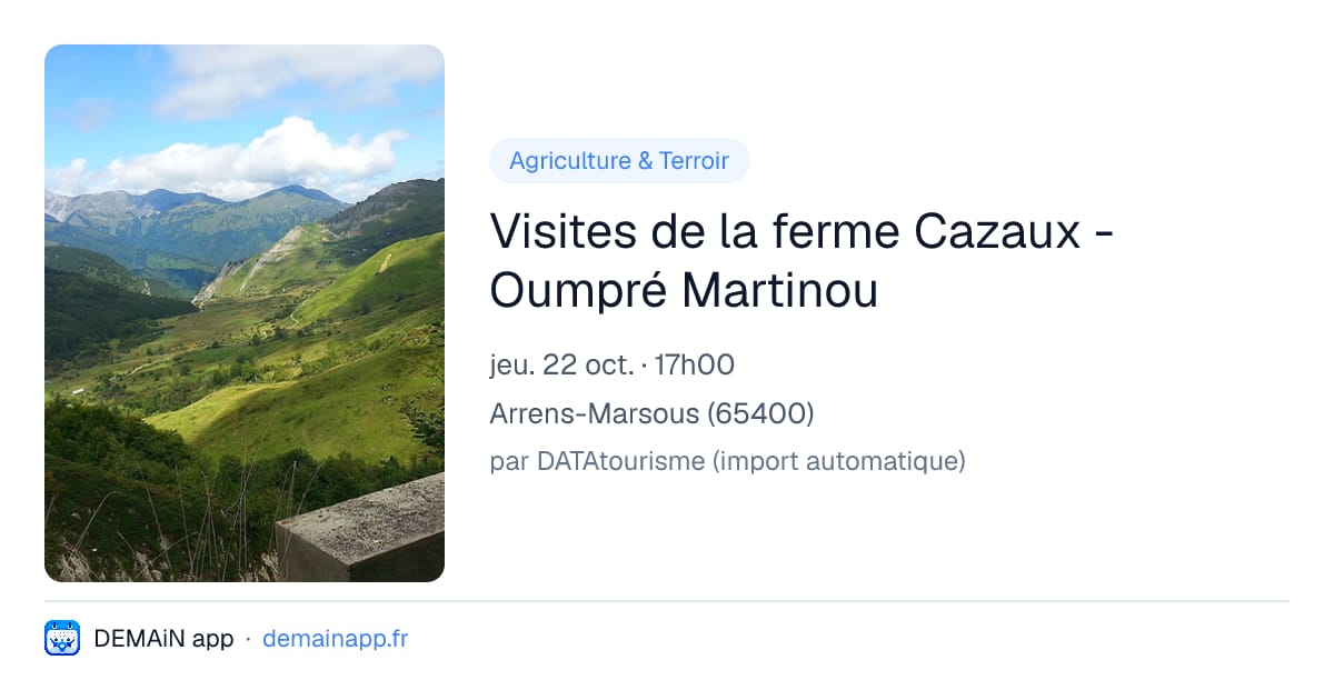Visites de la ferme Cazaux - Oumpré Martinou — Arrens-Marsous