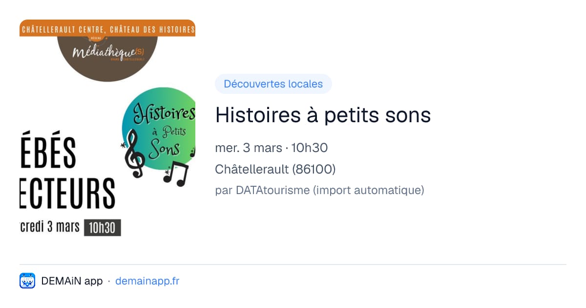 Histoires à petits sons — Châtellerault