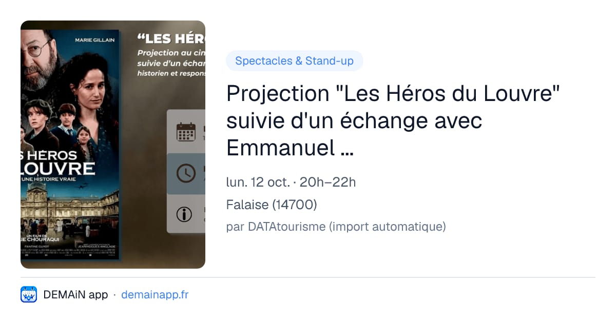 Projection "Les Héros du Louvre" suivie d'un échange avec Emmanuel Thiébot — Falaise