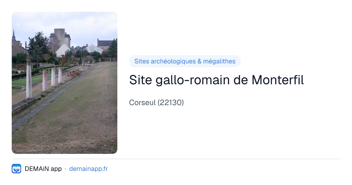 Site gallo-romain de Monterfil — Corseul