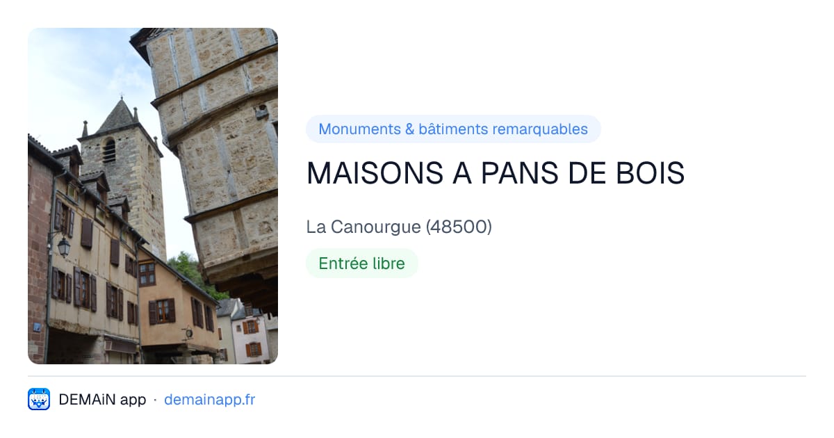 MAISONS A PANS DE BOIS — La Canourgue