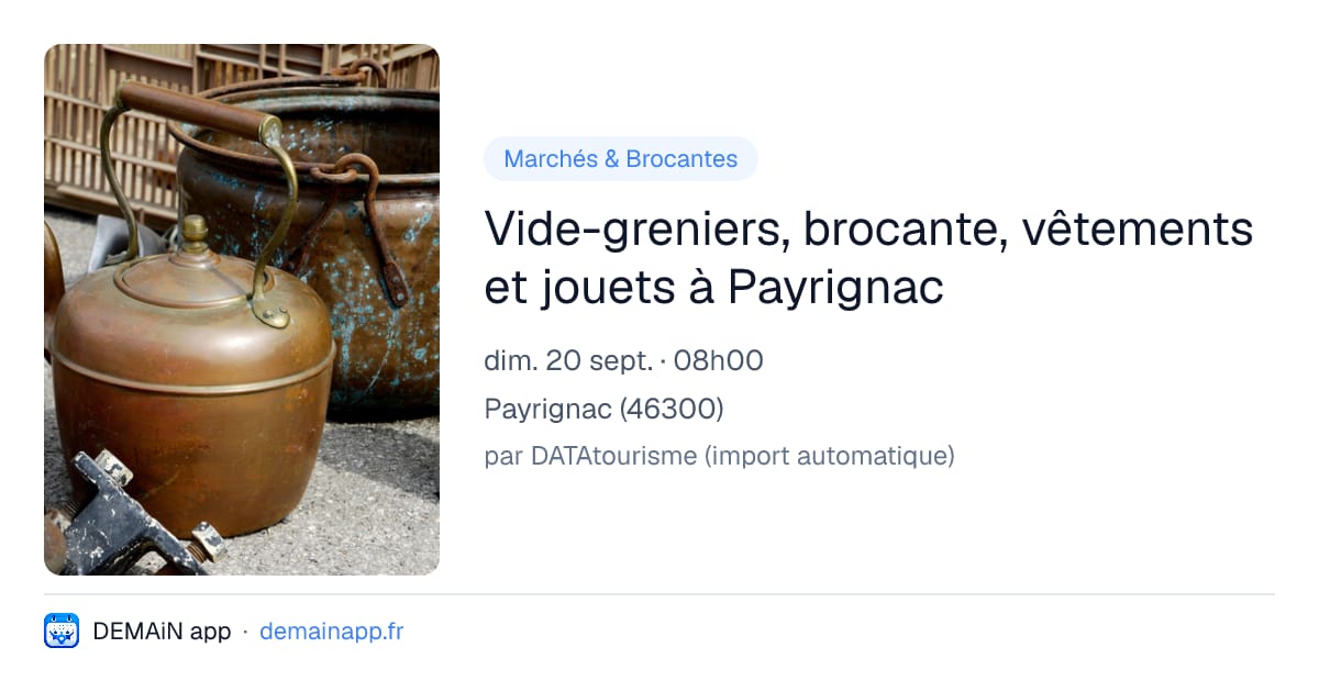 Vide-greniers, brocante, vêtements et jouets à Payrignac — Payrignac
