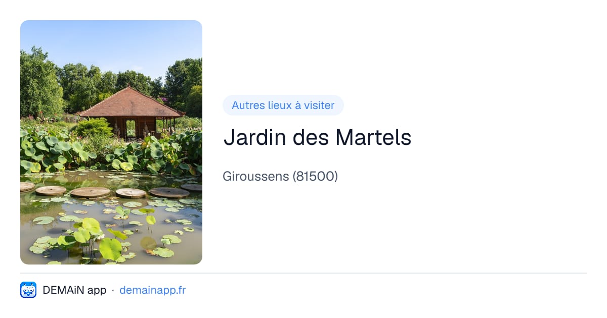 Jardin des Martels — Giroussens