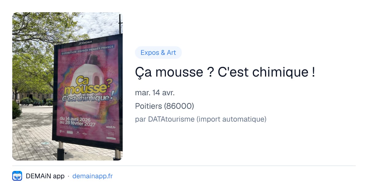 Ça mousse ? C'est chimique ! — Poitiers