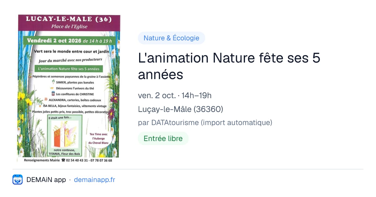 L'animation Nature fête ses 5 années — Luçay-le-Mâle