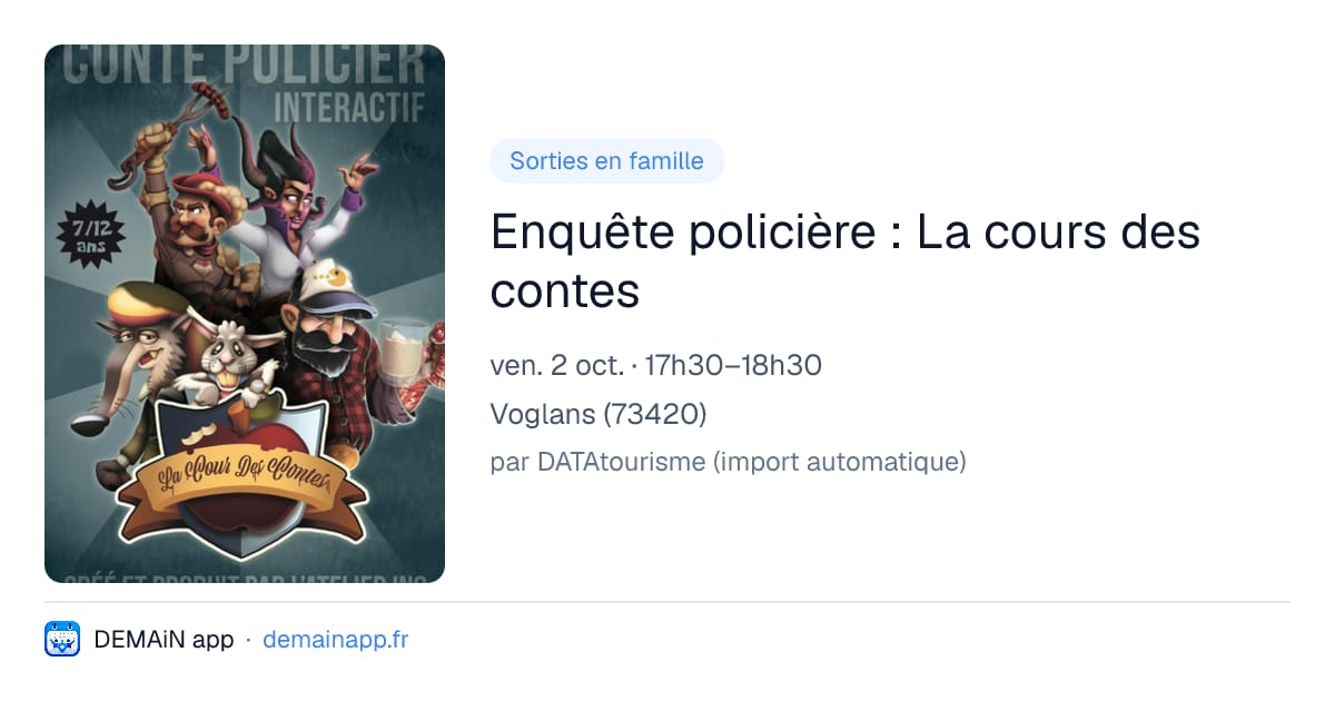 Enquête policière : La cours des contes — Voglans