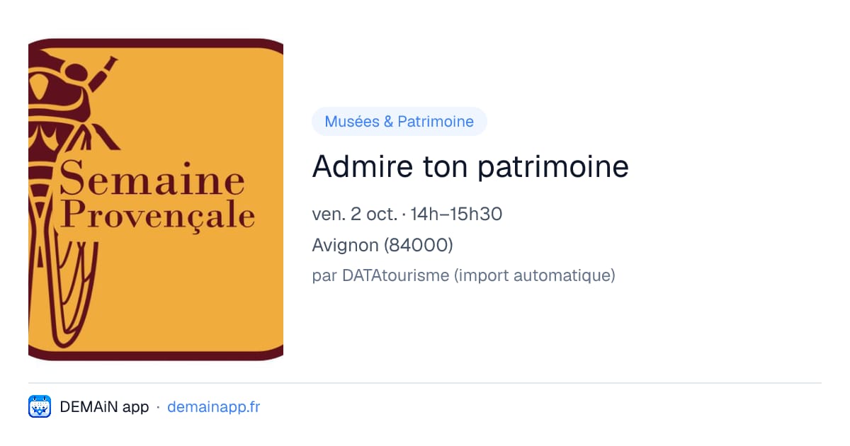 Admire ton patrimoine — Avignon