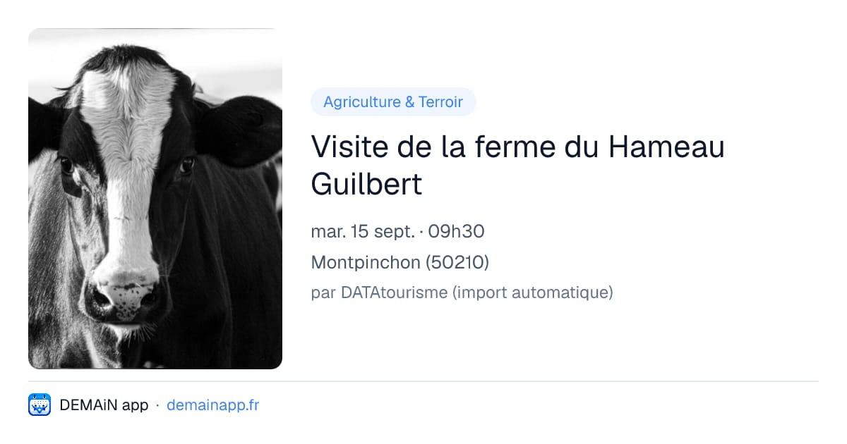 Visite de la ferme du Hameau Guilbert — Montpinchon