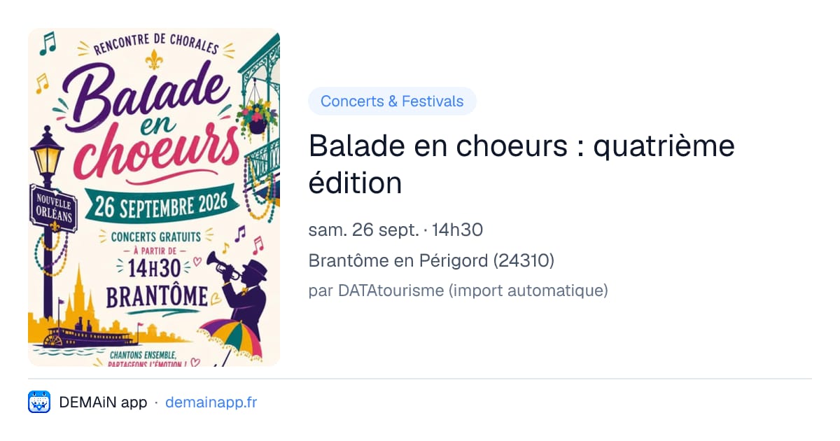 Balade en choeurs : quatrième édition — Brantôme en Périgord