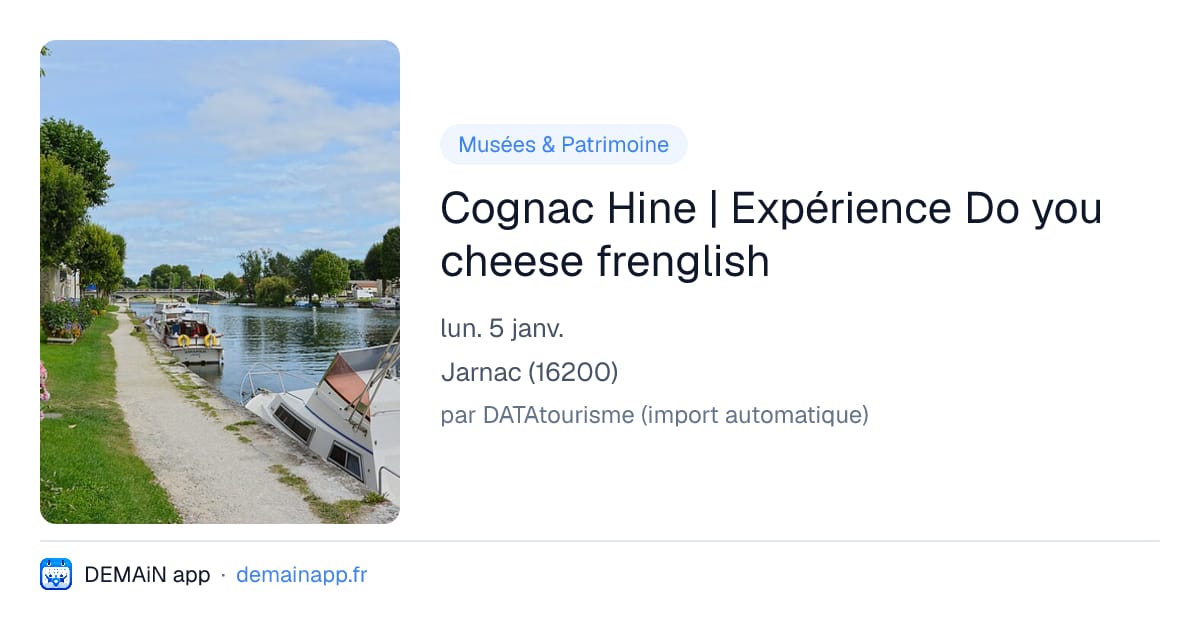 Cognac Hine | Expérience Do you cheese frenglish — Jarnac