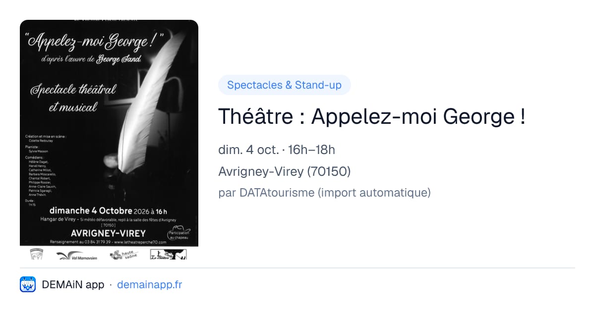 Théâtre : Appelez-moi George ! — Avrigney-Virey