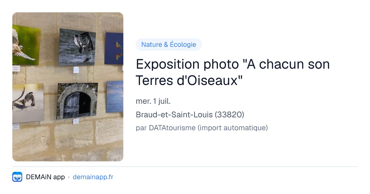 Exposition photo "A chacun son Terres d'Oiseaux" — Braud-et-Saint-Louis