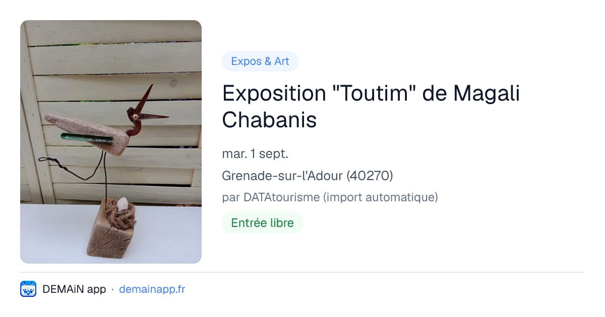 Exposition "Toutim" de Magali Chabanis — Grenade-sur-l'Adour
