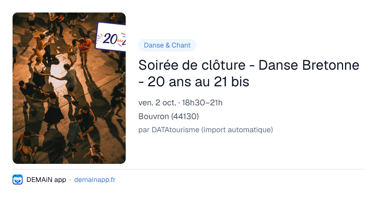 Soirée de clôture - Danse Bretonne - 20 ans au 21 bis — Bouvron