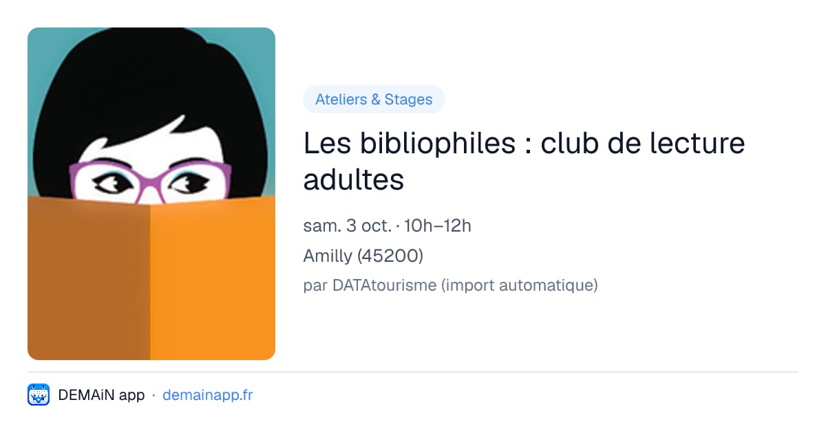 Les bibliophiles : club de lecture adultes — Amilly