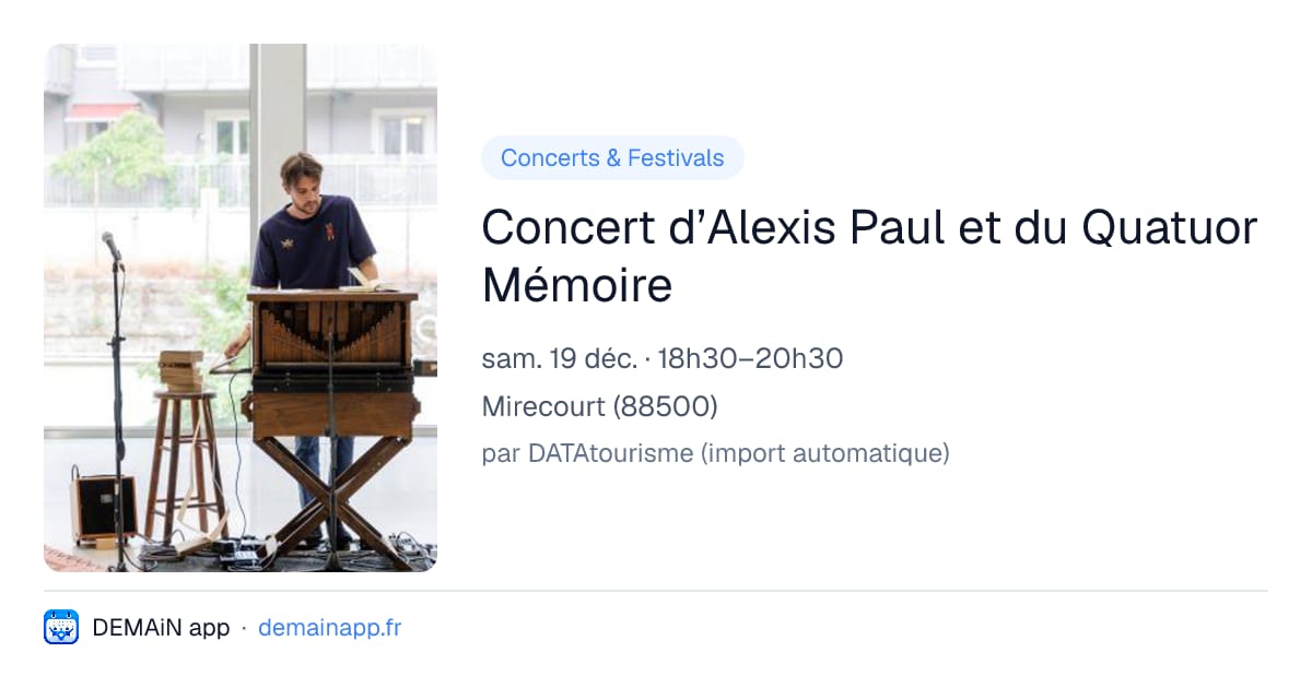 Concert d’Alexis Paul et du Quatuor Mémoire — Mirecourt