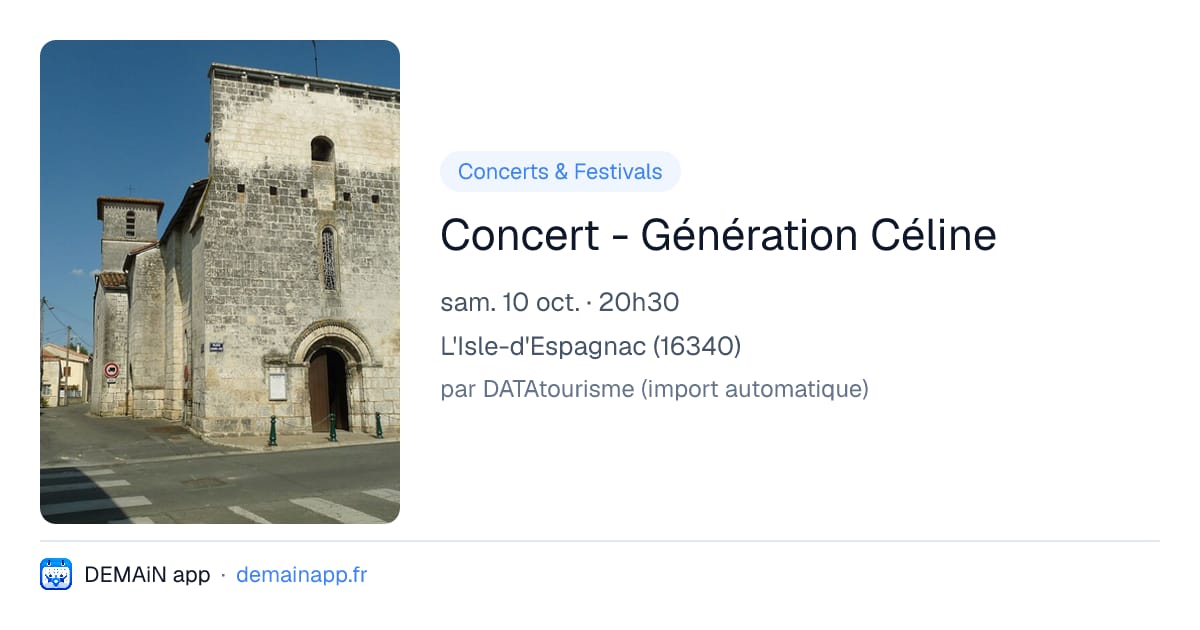 Concert - Génération Céline — L'Isle-d'Espagnac