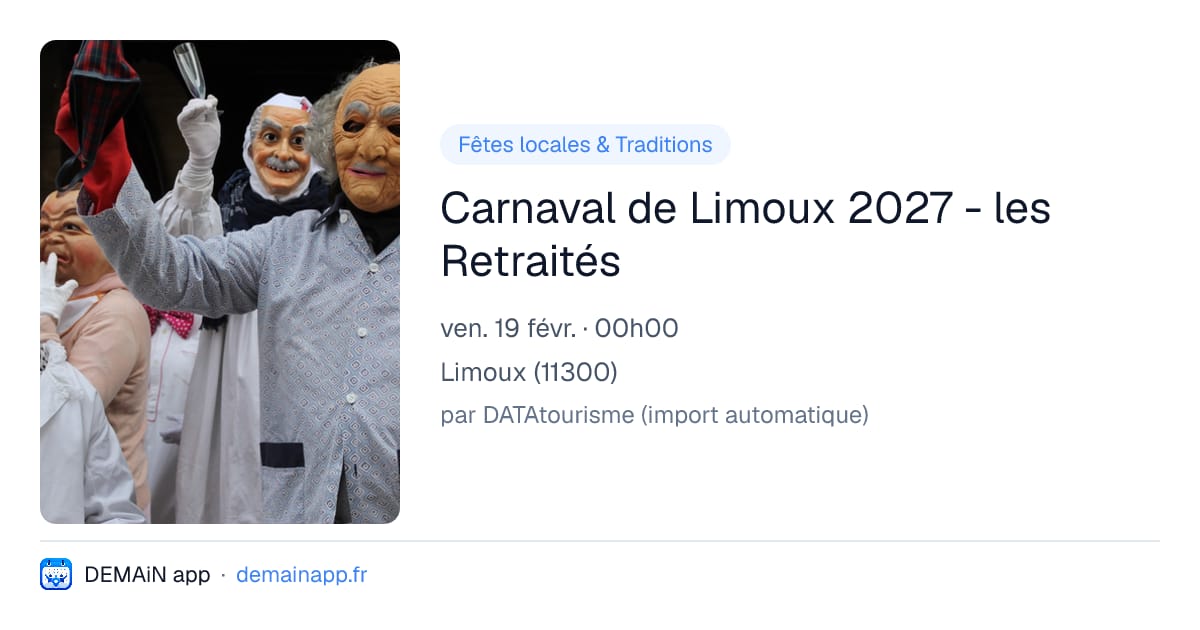 Carnaval de Limoux 2027 - les Retraités — Limoux