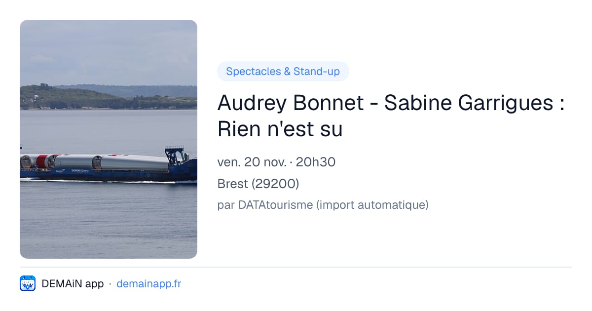 Audrey Bonnet - Sabine Garrigues : Rien n'est su — Brest