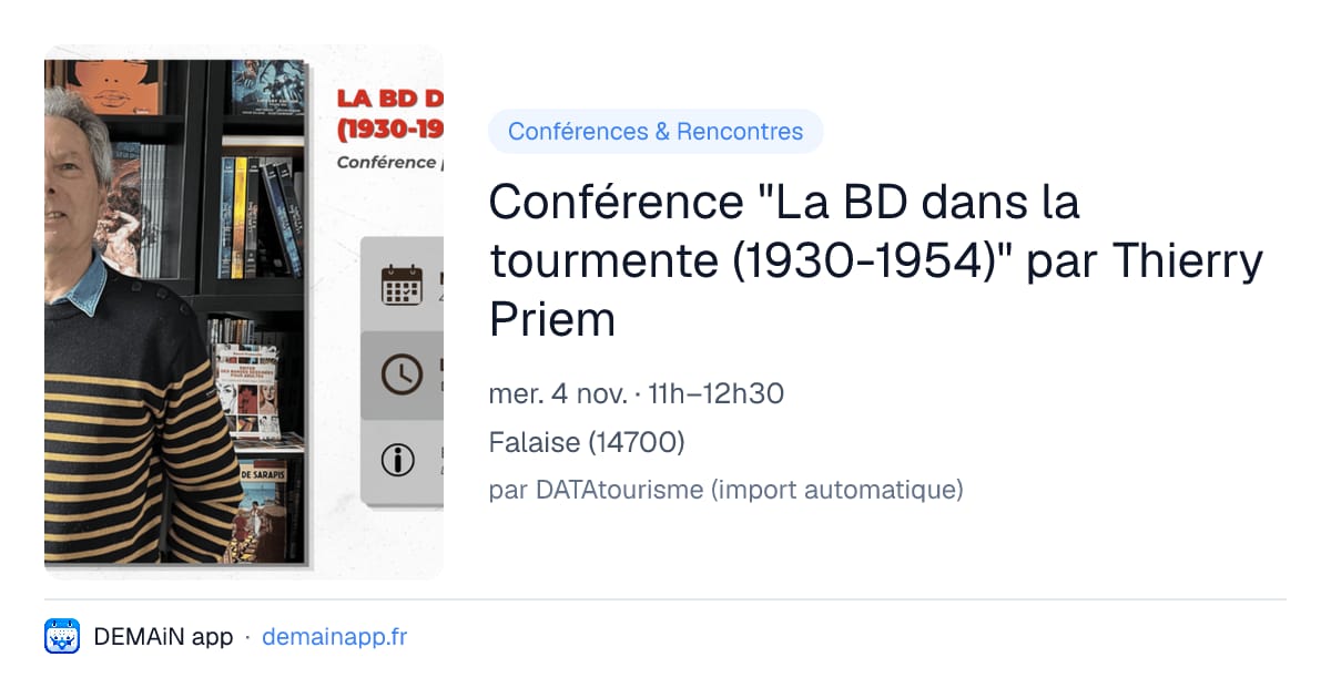 Conférence "La BD dans la tourmente (1930-1954)" par Thierry Priem — Falaise