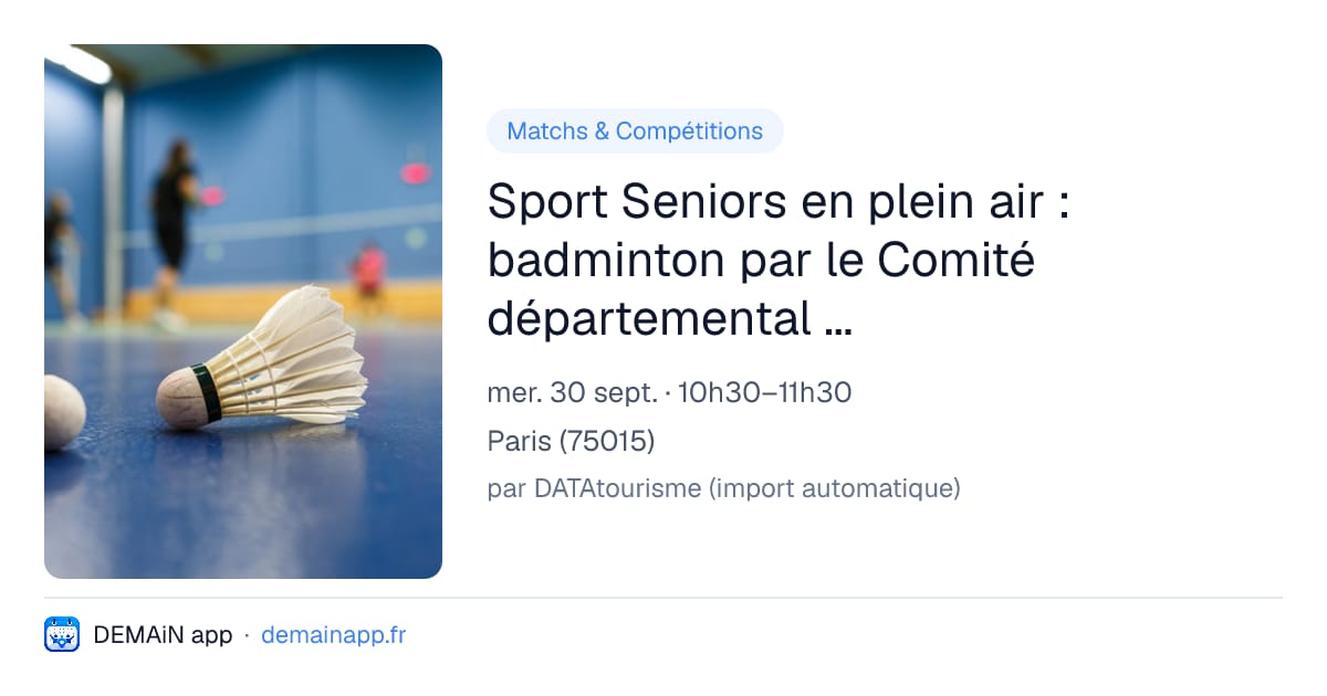 Sport Seniors en plein air : badminton par le Comité départemental de badminton — Paris