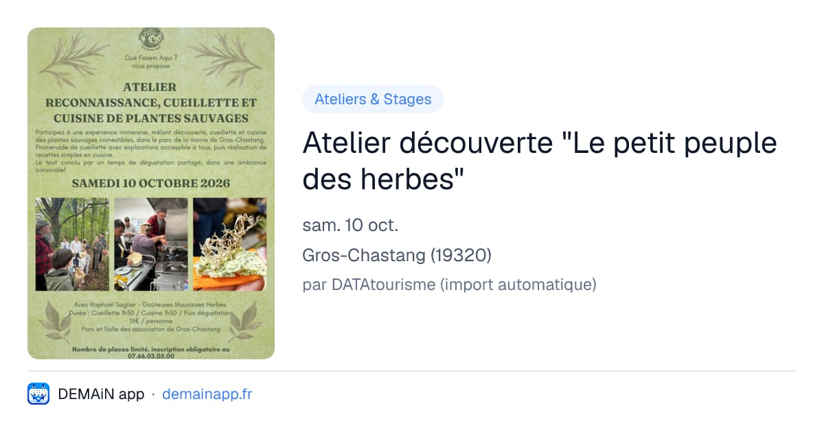 Atelier découverte "Le petit peuple des herbes" — Gros-Chastang