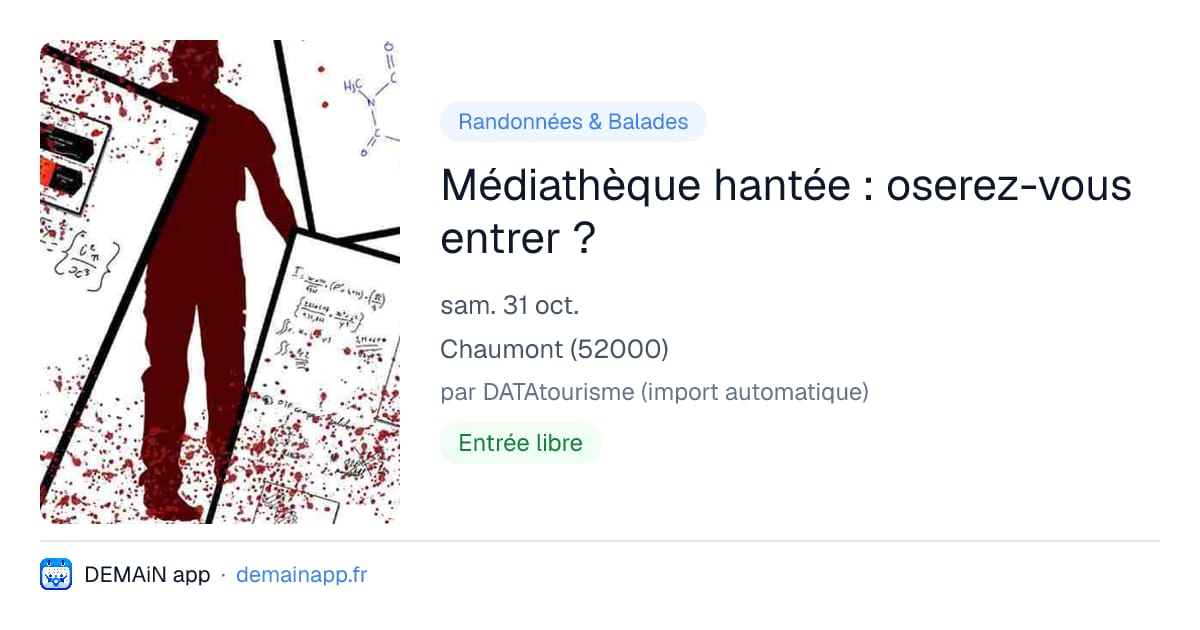 Médiathèque hantée : oserez-vous entrer ? — Chaumont