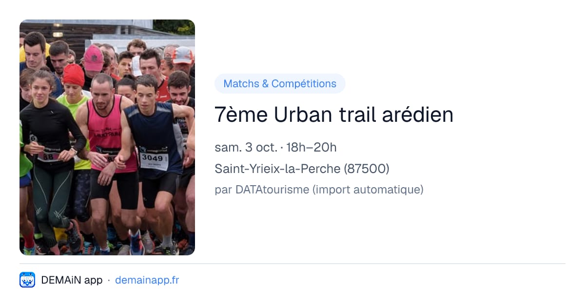 7ème Urban trail arédien — Saint-Yrieix-la-Perche