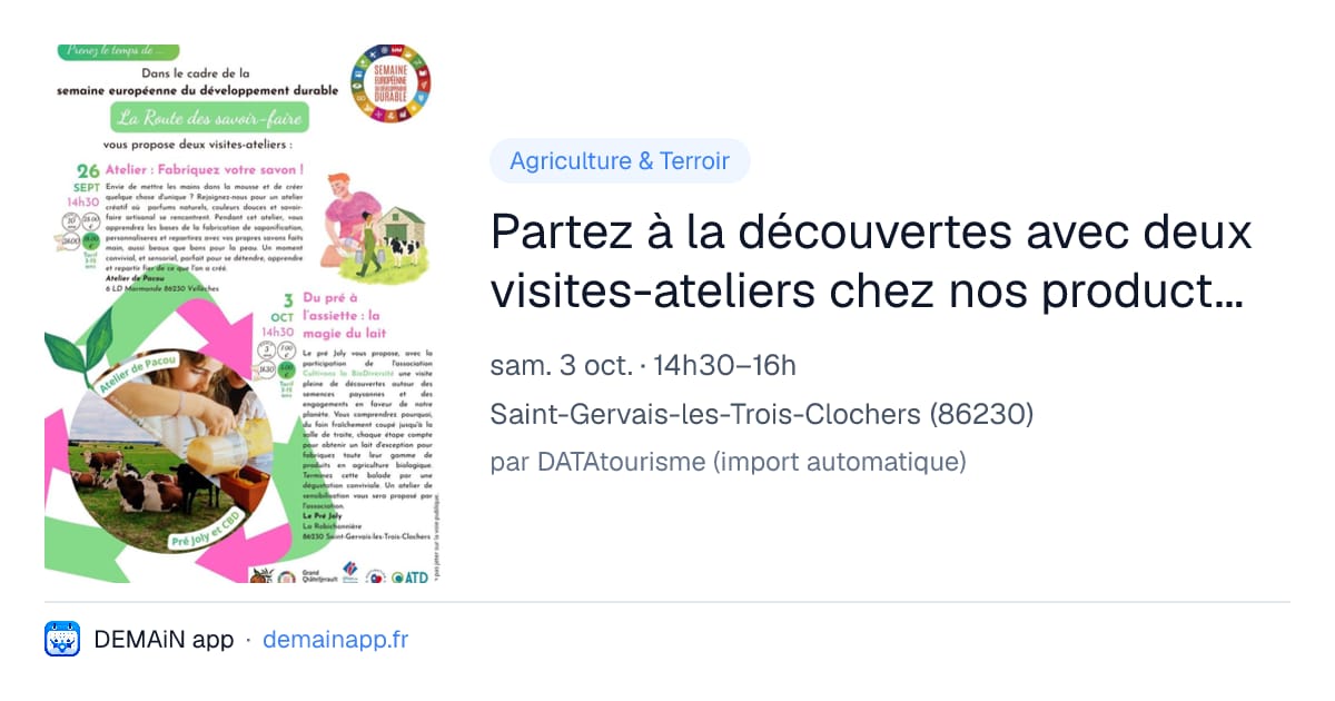 Partez à la découvertes avec deux visites-ateliers chez nos producteurs et artisans ! — Saint-Gervais-les-Trois-Clochers