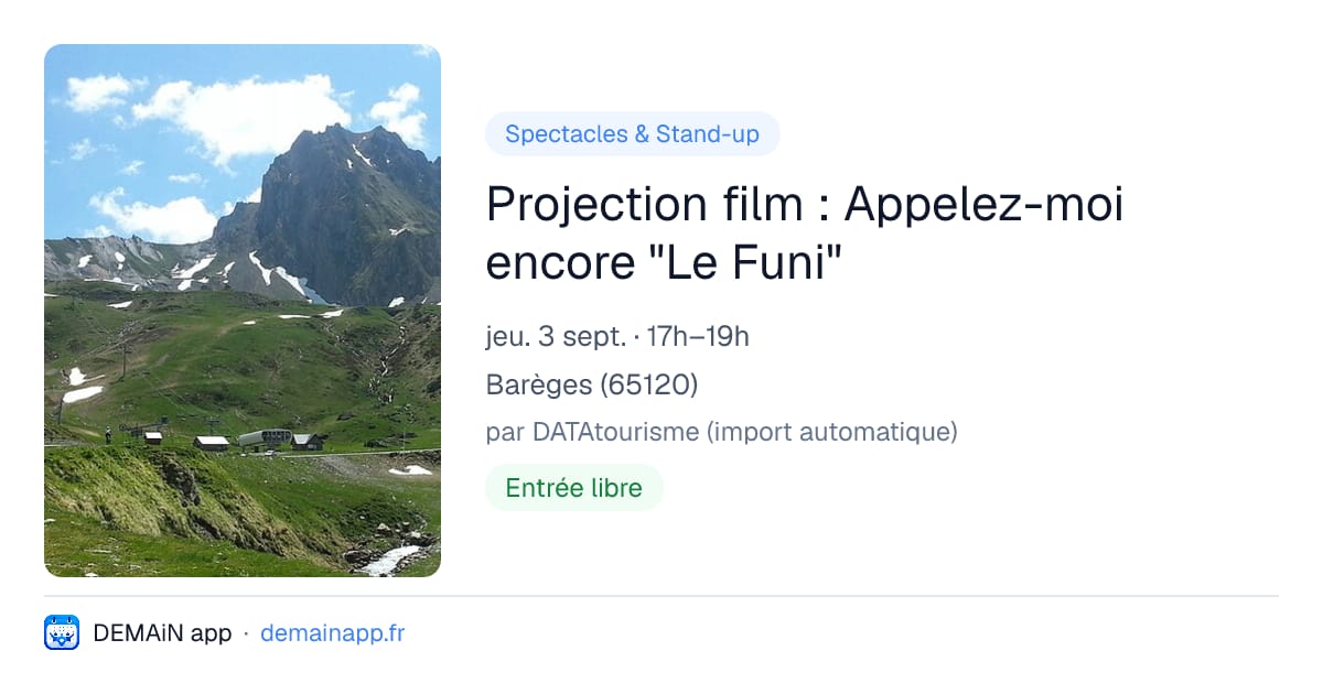 Projection film : Appelez-moi encore "Le Funi" — Barèges