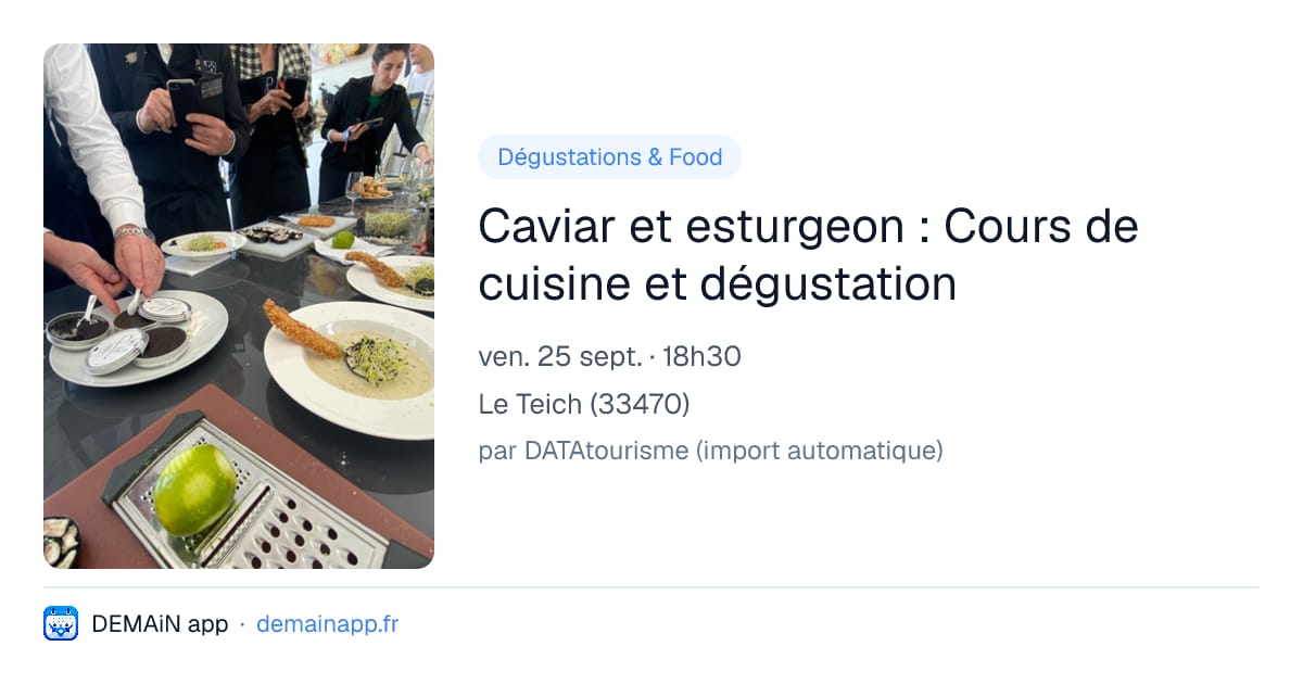 Caviar et esturgeon : Cours de cuisine et dégustation — Le Teich
